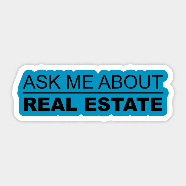 Ask Me About Real Estate Sticker by Five Pillars Nation